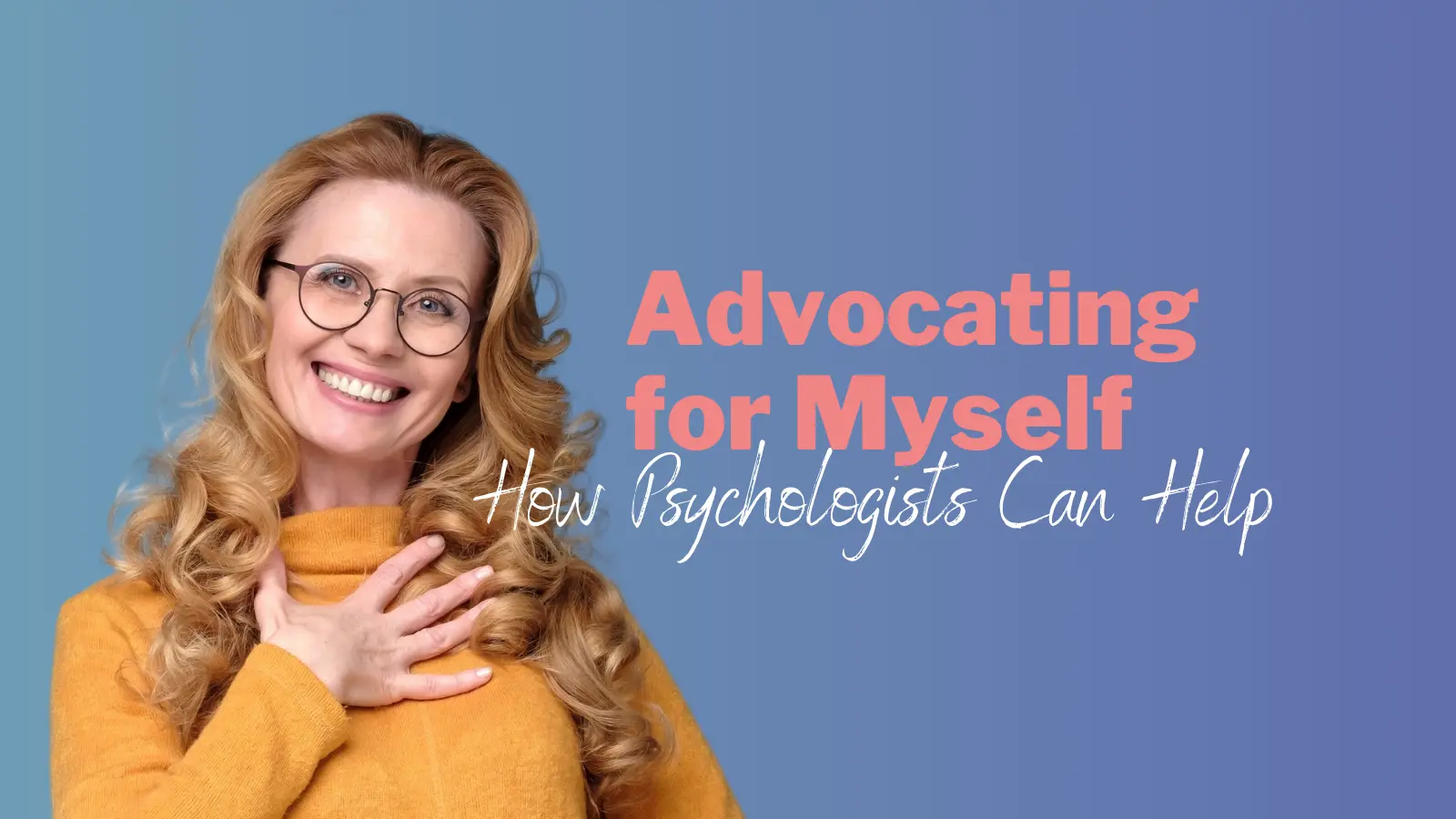 Psychology-Self-Advocacy-Blog