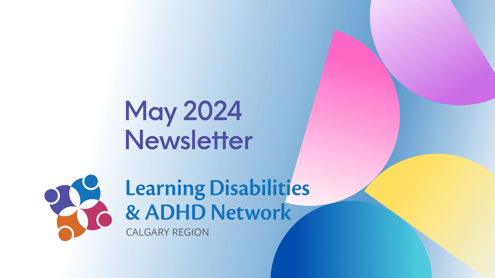 May 2024 Newsletter title with colourful semicircles